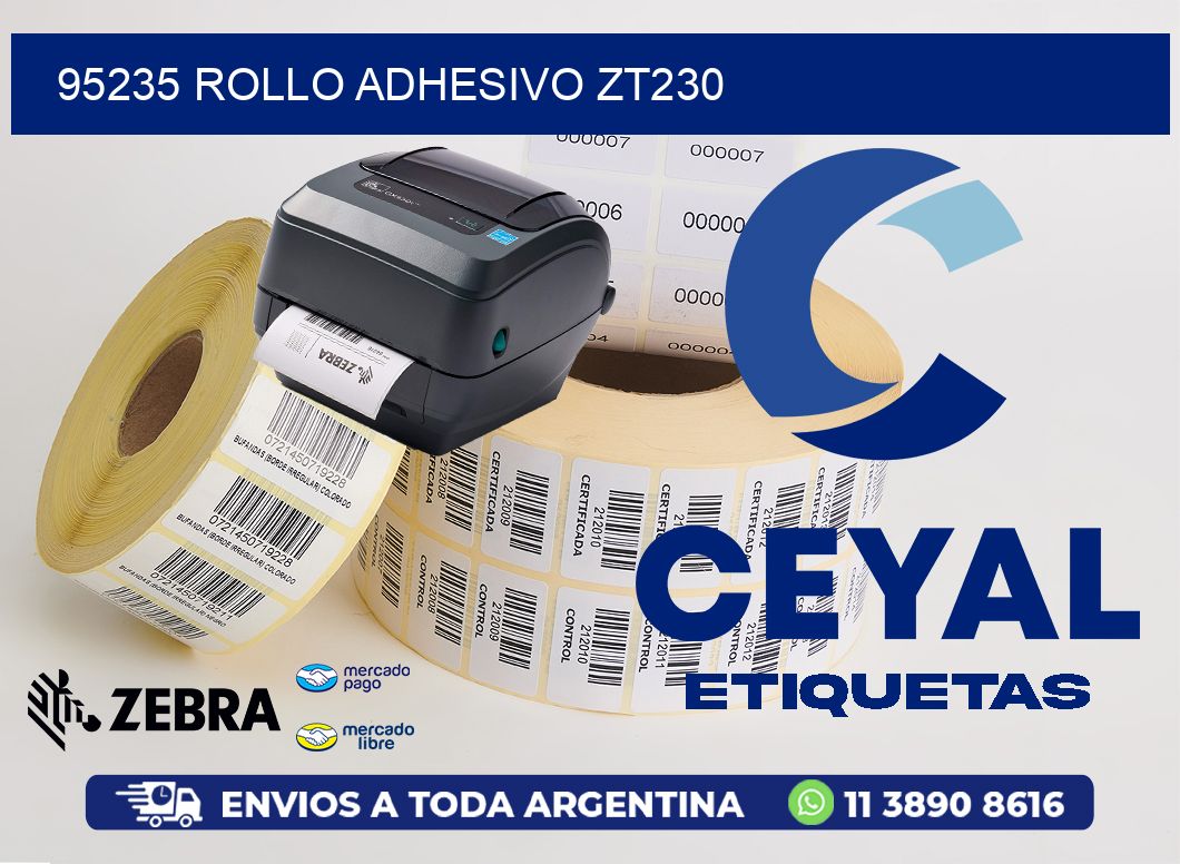 95235 ROLLO ADHESIVO ZT230