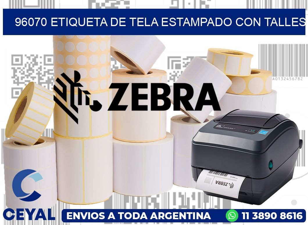 96070 ETIQUETA DE TELA ESTAMPADO CON TALLES