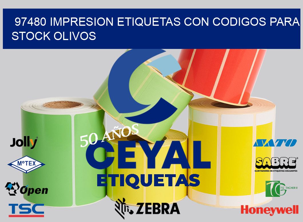 97480 IMPRESION ETIQUETAS CON CODIGOS PARA STOCK OLIVOS