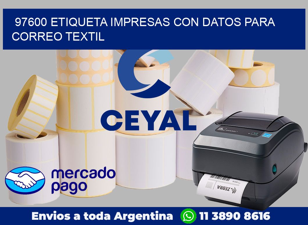 97600 ETIQUETA IMPRESAS CON DATOS PARA CORREO TEXTIL