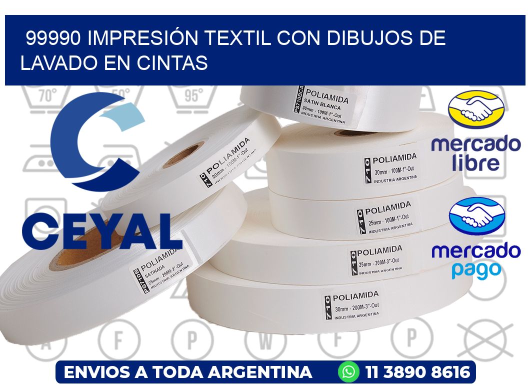 99990 IMPRESIÓN TEXTIL CON DIBUJOS DE LAVADO EN CINTAS
