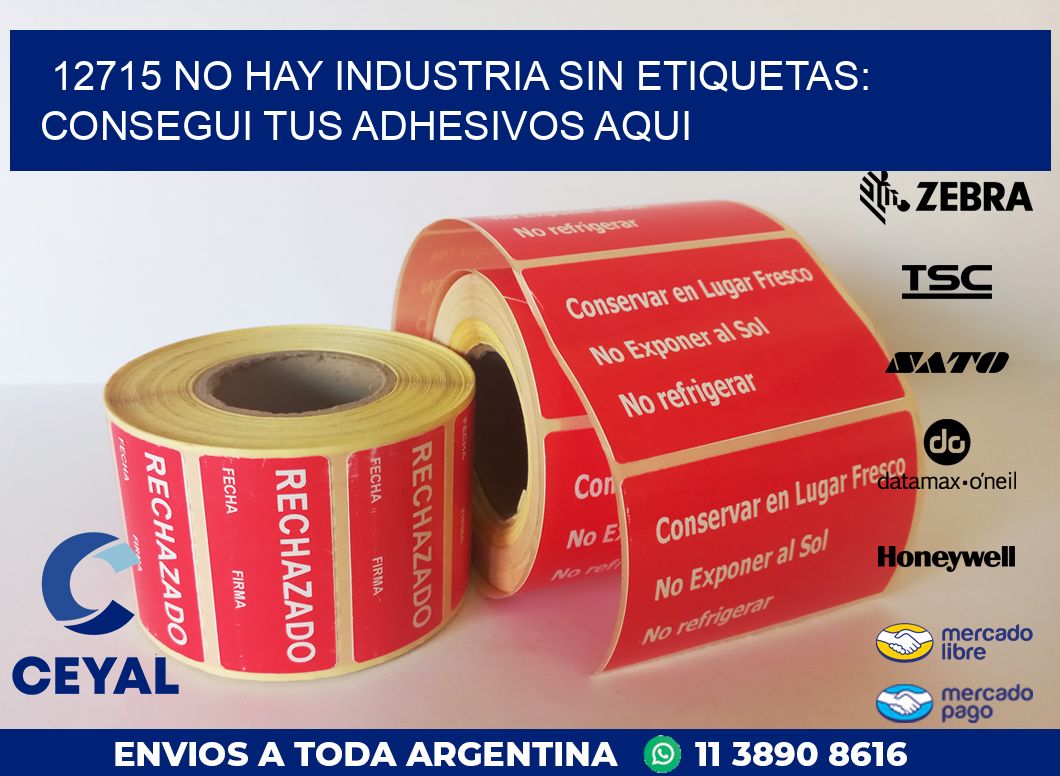 12715 NO HAY INDUSTRIA SIN ETIQUETAS: CONSEGUI TUS ADHESIVOS AQUI