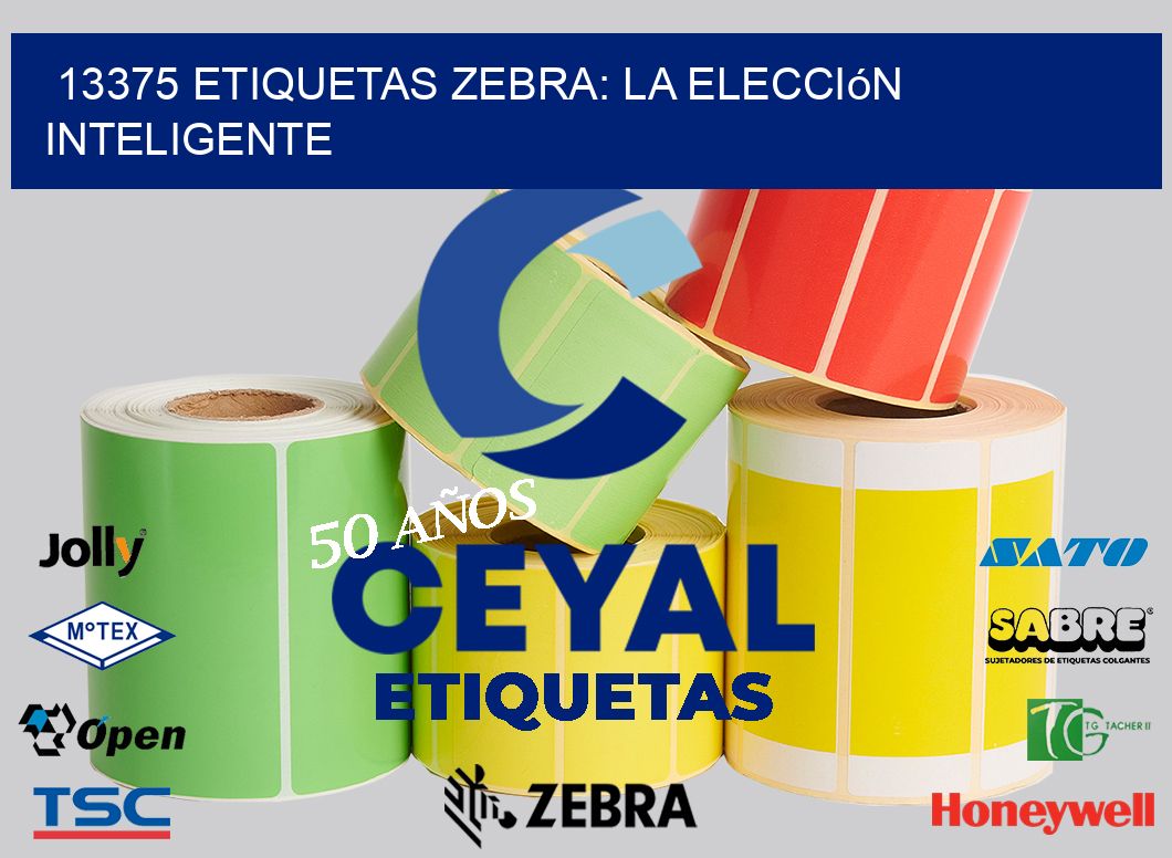 13375 Etiquetas Zebra: La Elección Inteligente