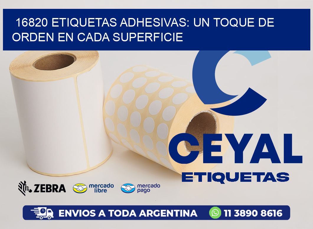 16820 Etiquetas Adhesivas: Un Toque de Orden en Cada Superficie