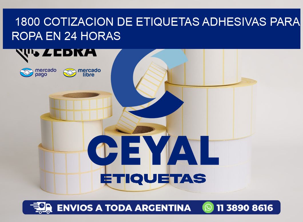 1800 COTIZACION DE ETIQUETAS ADHESIVAS PARA ROPA EN 24 HORAS