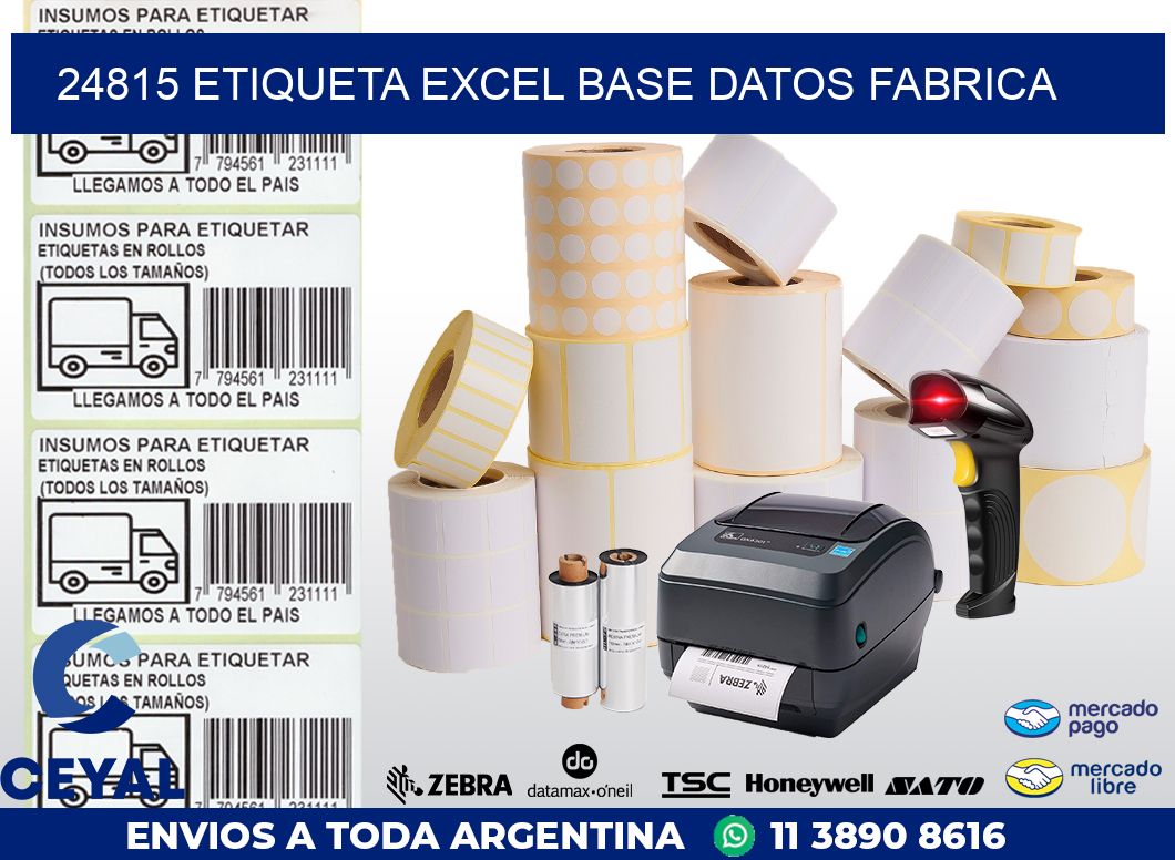 24815 etiqueta excel base datos fabrica