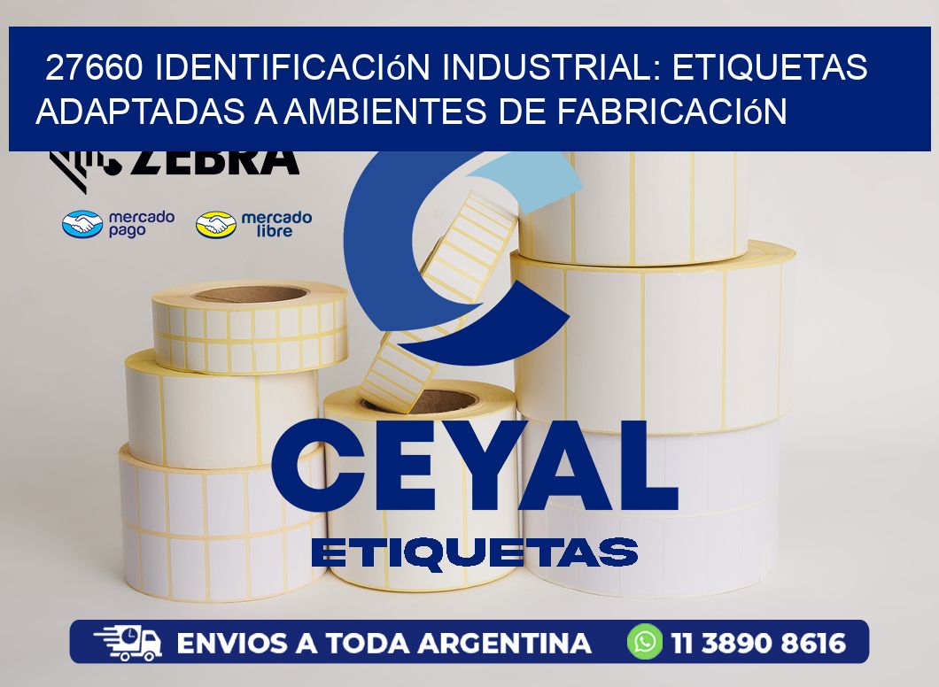 27660 Identificación Industrial: Etiquetas Adaptadas a Ambientes de Fabricación