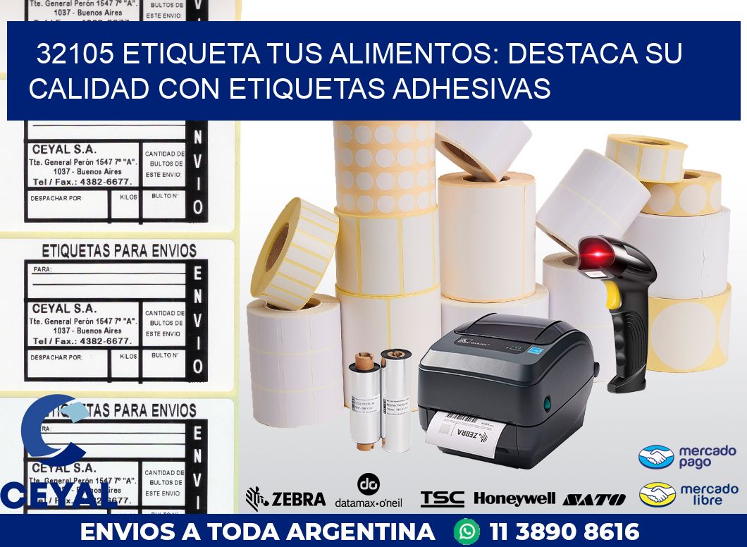 32105 ETIQUETA TUS ALIMENTOS: DESTACA SU CALIDAD CON ETIQUETAS ADHESIVAS