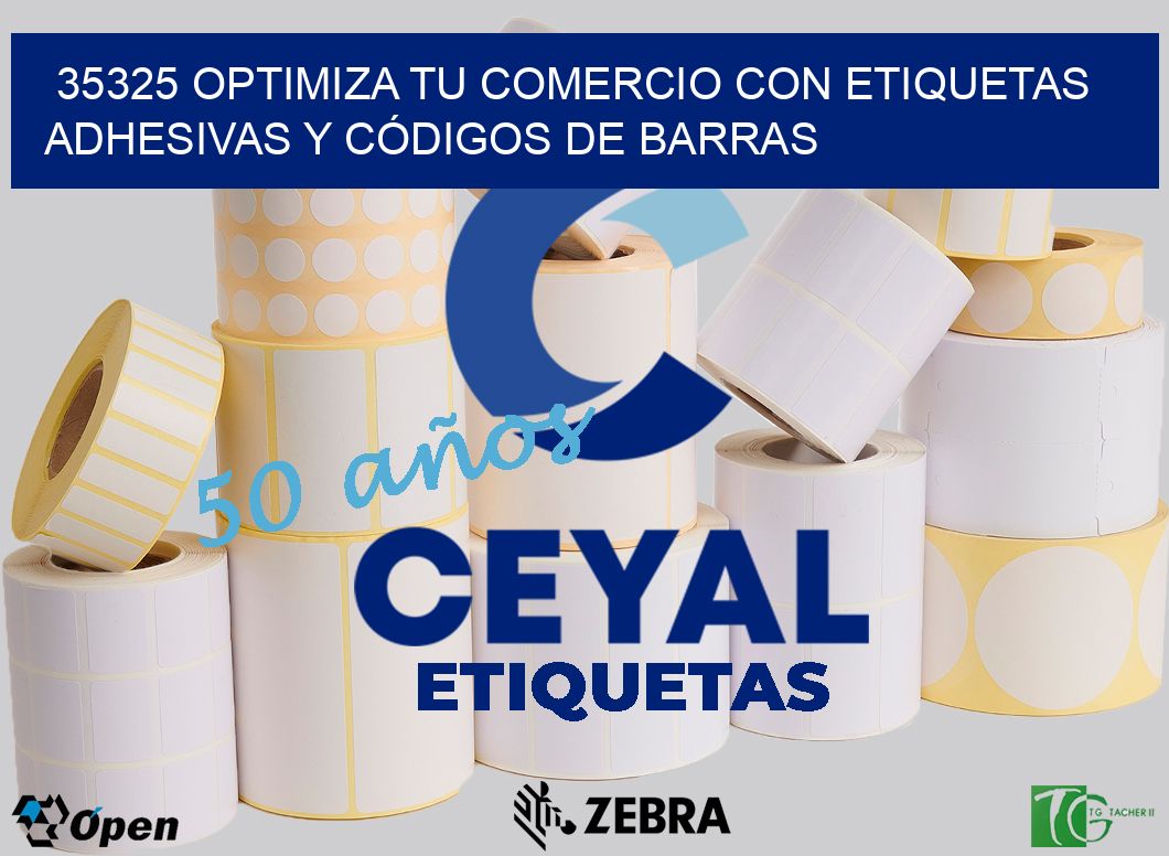 35325 OPTIMIZA TU COMERCIO CON ETIQUETAS ADHESIVAS Y CÓDIGOS DE BARRAS