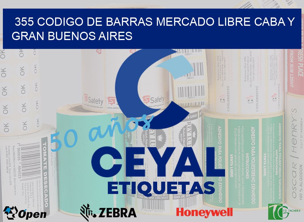 355 CODIGO DE BARRAS MERCADO LIBRE CABA Y GRAN BUENOS AIRES