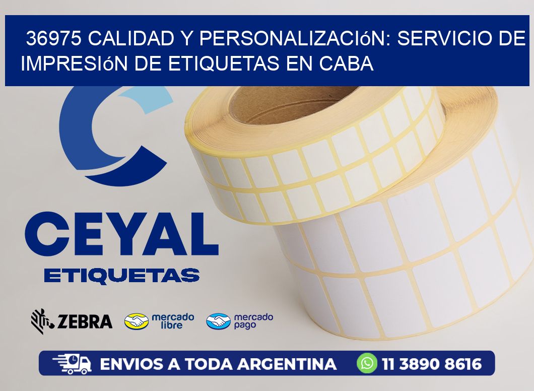 36975 Calidad y Personalización: Servicio de Impresión de Etiquetas en CABA
