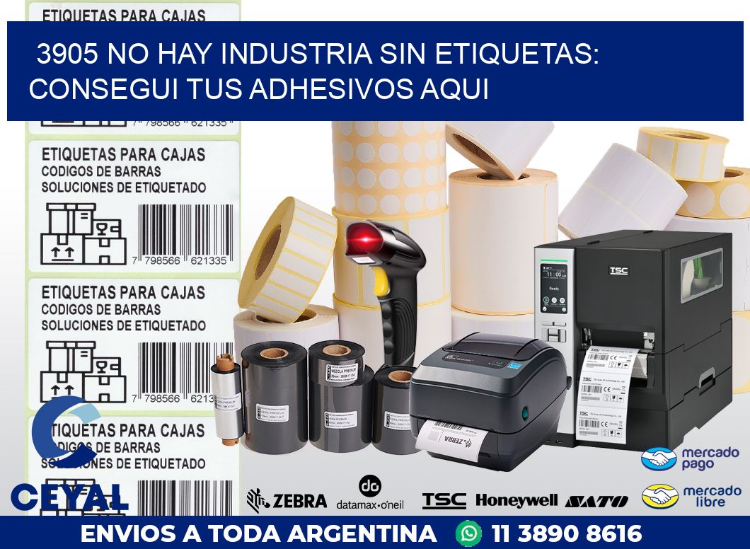 3905 NO HAY INDUSTRIA SIN ETIQUETAS: CONSEGUI TUS ADHESIVOS AQUI