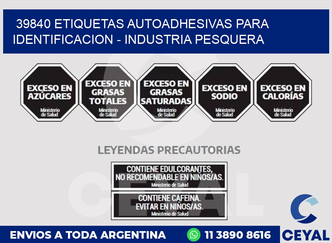 39840 ETIQUETAS AUTOADHESIVAS PARA IDENTIFICACION - INDUSTRIA PESQUERA