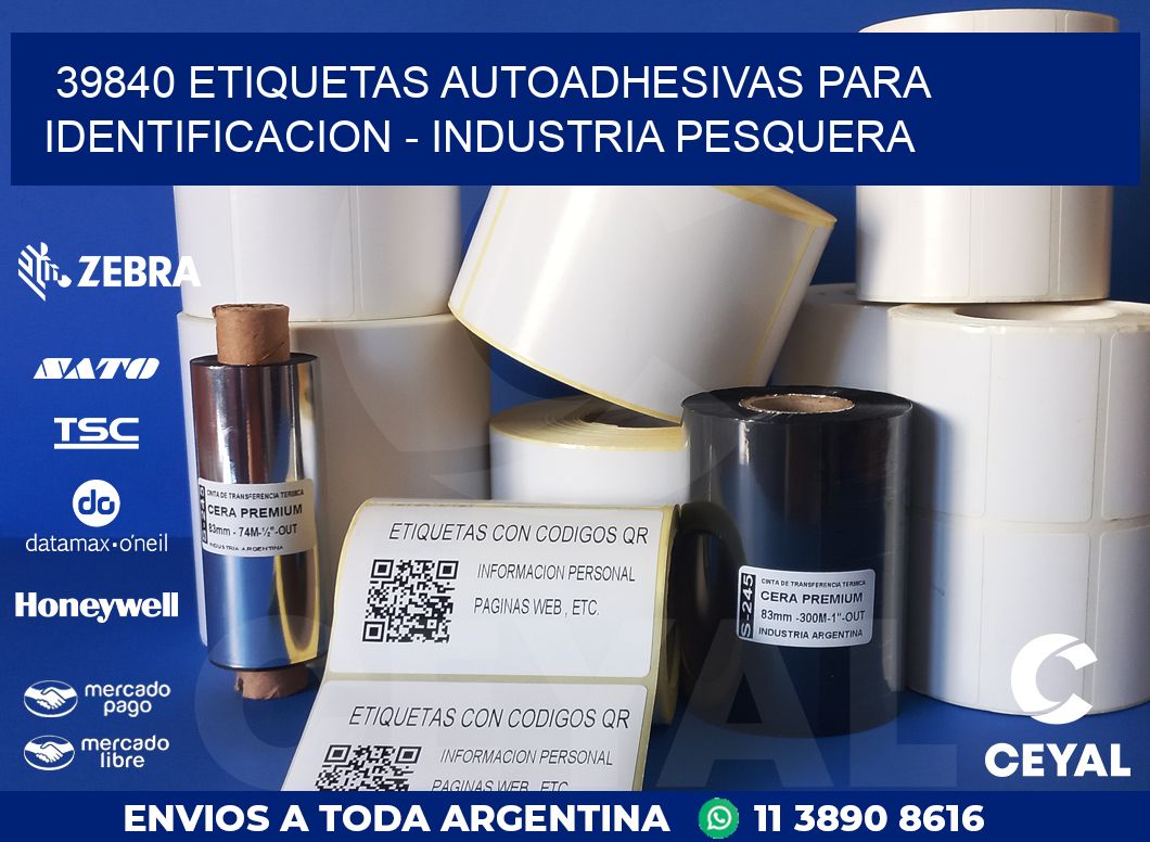 39840 ETIQUETAS AUTOADHESIVAS PARA IDENTIFICACION – INDUSTRIA PESQUERA