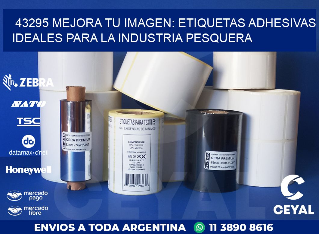43295 MEJORA TU IMAGEN: ETIQUETAS ADHESIVAS IDEALES PARA LA INDUSTRIA PESQUERA