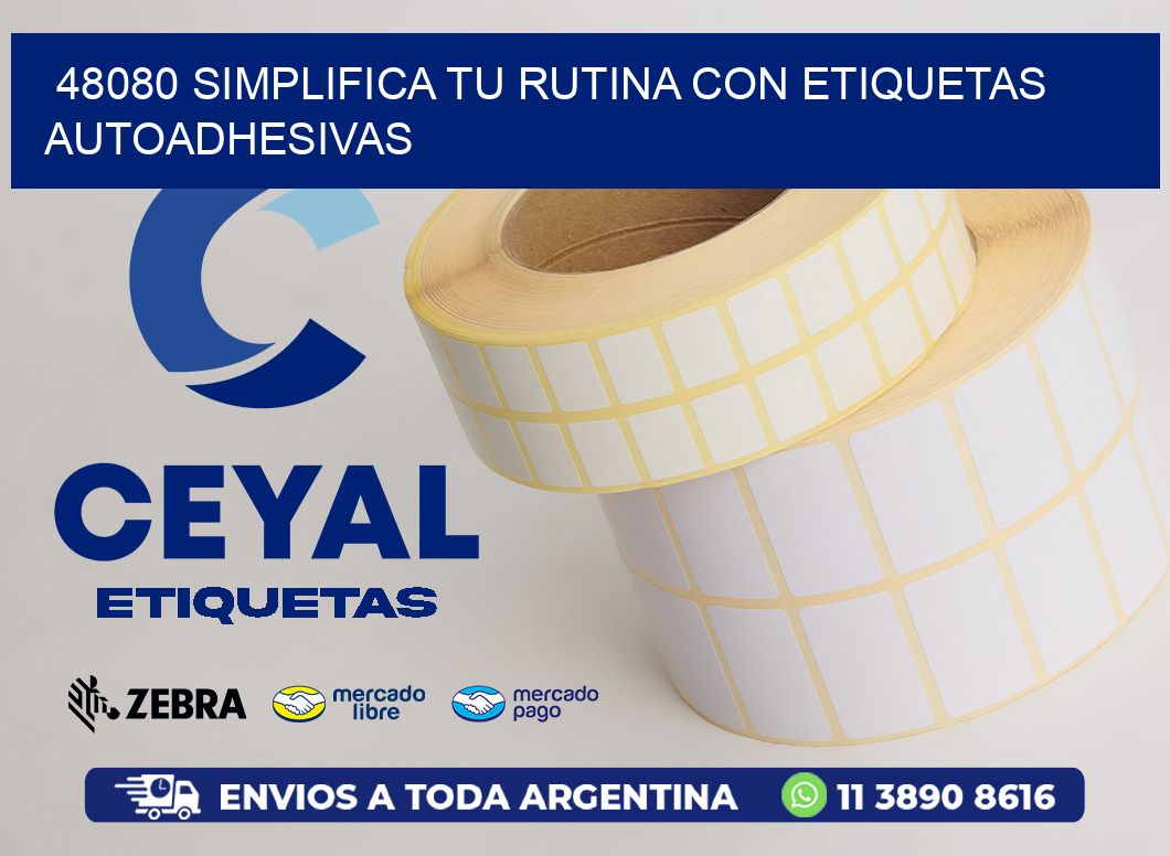 48080 Simplifica tu Rutina con Etiquetas Autoadhesivas