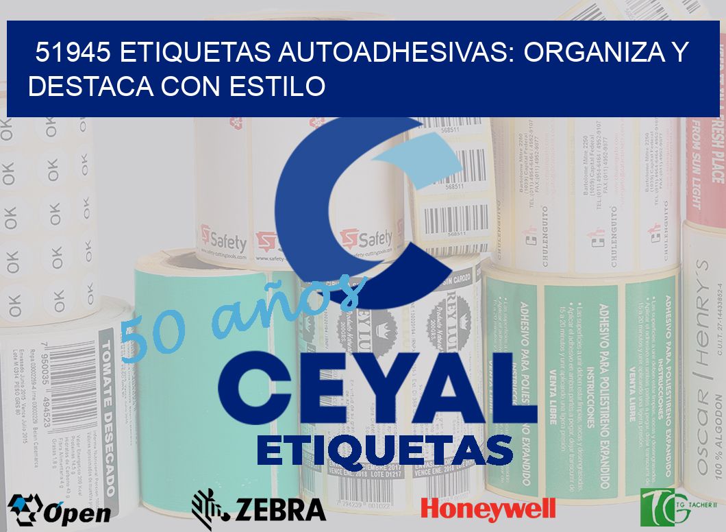 51945 Etiquetas Autoadhesivas: Organiza y Destaca con Estilo