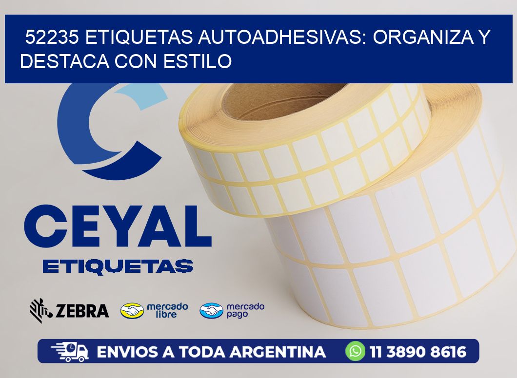 52235 Etiquetas Autoadhesivas: Organiza y Destaca con Estilo