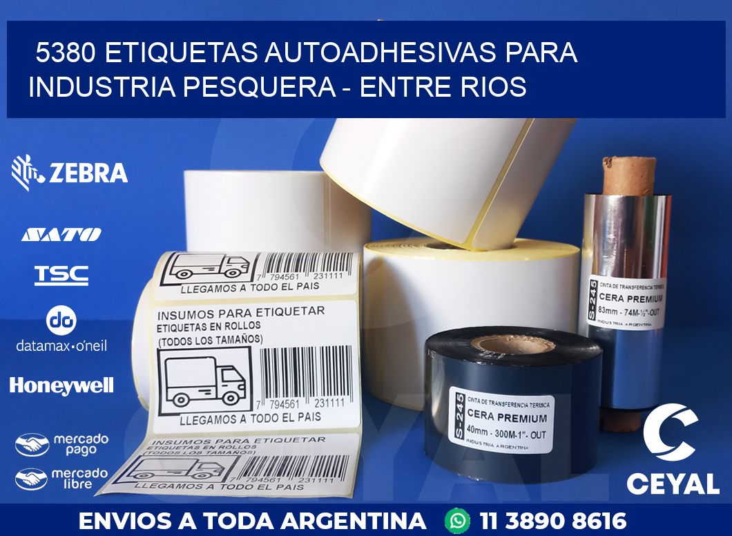 5380 ETIQUETAS AUTOADHESIVAS PARA INDUSTRIA PESQUERA – ENTRE RIOS