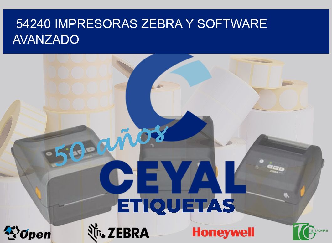 54240 Impresoras Zebra y Software Avanzado