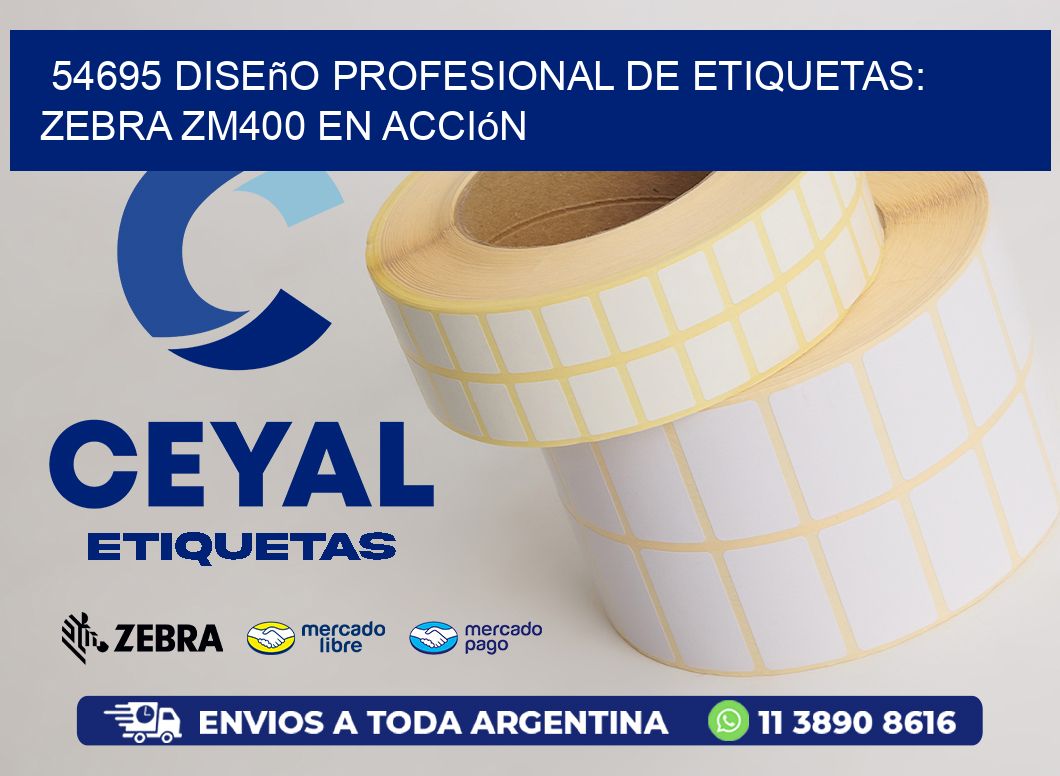 54695 Diseño Profesional de Etiquetas: Zebra ZM400 en Acción