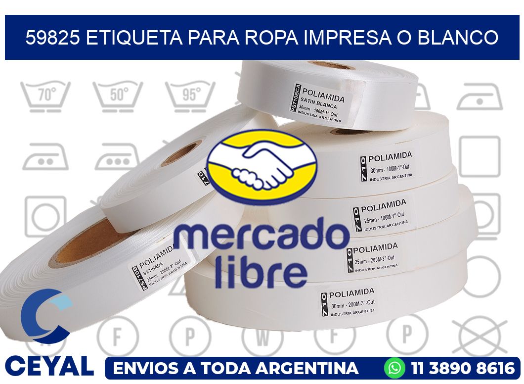 59825 ETIQUETA PARA ROPA IMPRESA O BLANCO