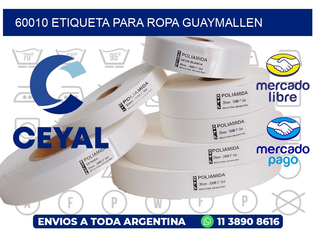 60010 ETIQUETA PARA ROPA GUAYMALLEN