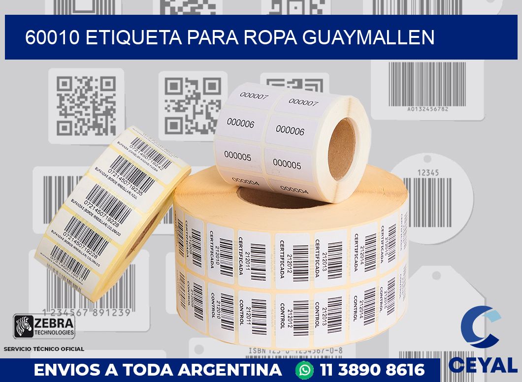 60010 ETIQUETA PARA ROPA GUAYMALLEN