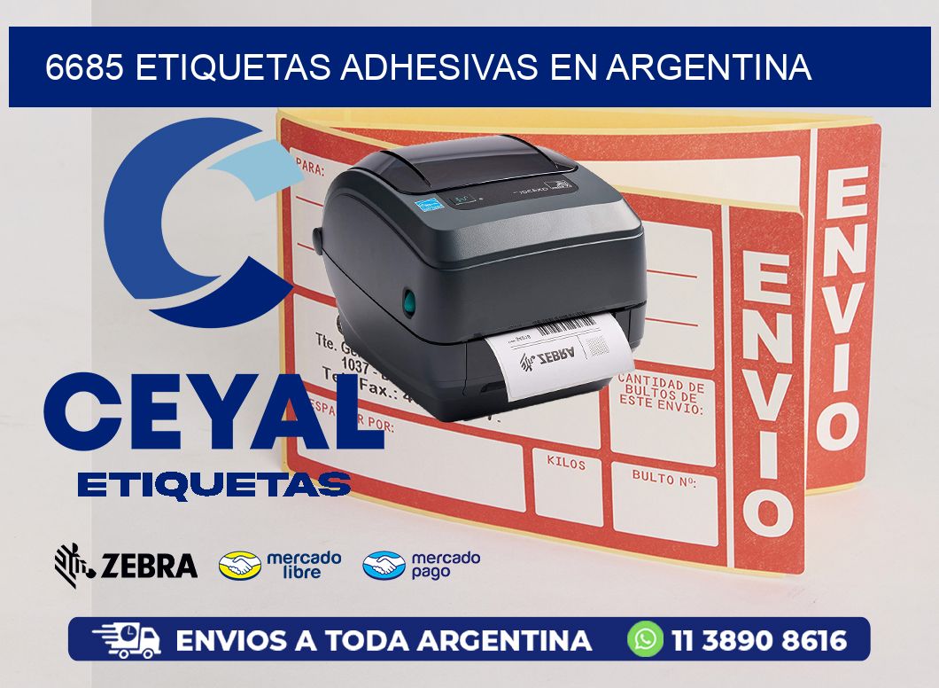 6685 ETIQUETAS ADHESIVAS EN ARGENTINA