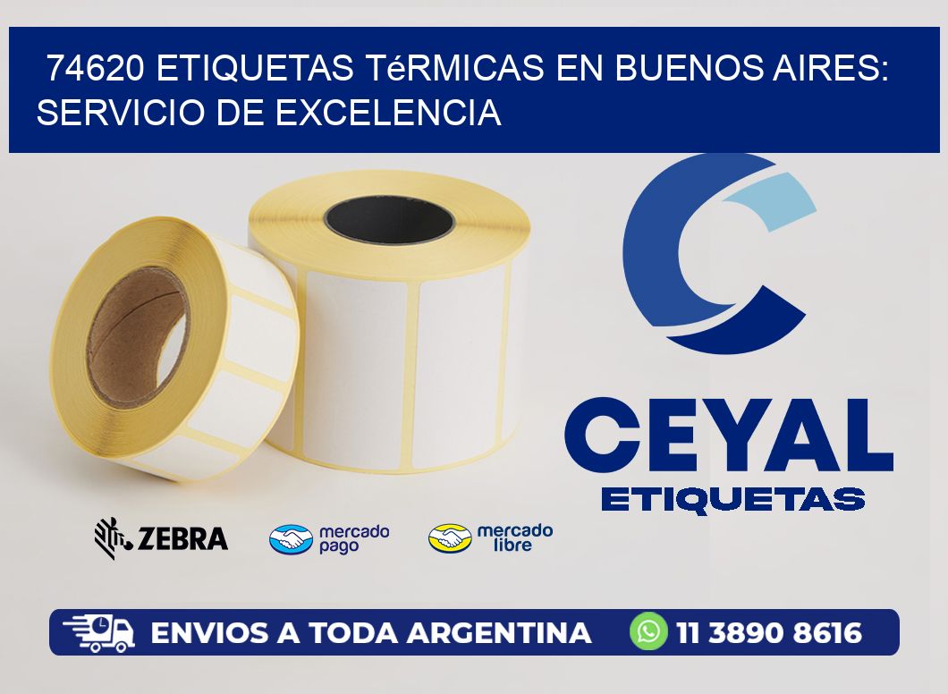 74620 Etiquetas Térmicas en Buenos Aires: Servicio de Excelencia