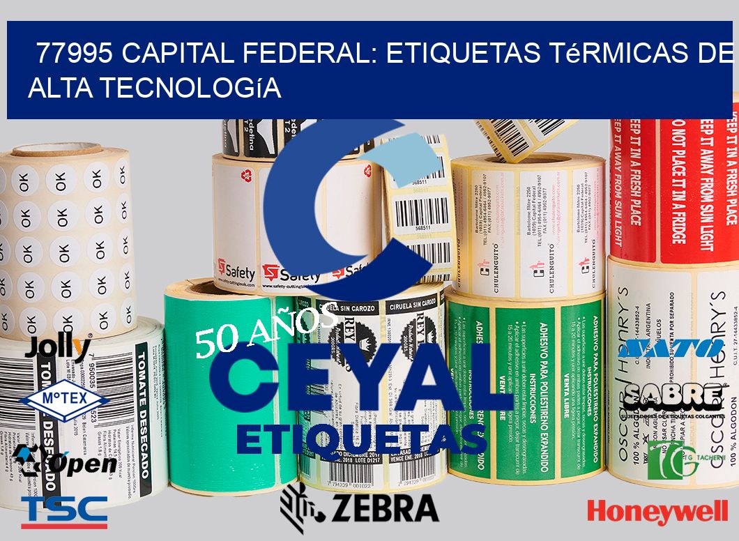 77995 Capital Federal: Etiquetas Térmicas de Alta Tecnología