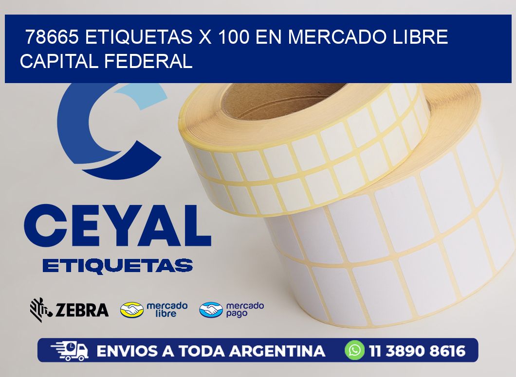 78665 ETIQUETAS X 100 EN MERCADO LIBRE CAPITAL FEDERAL