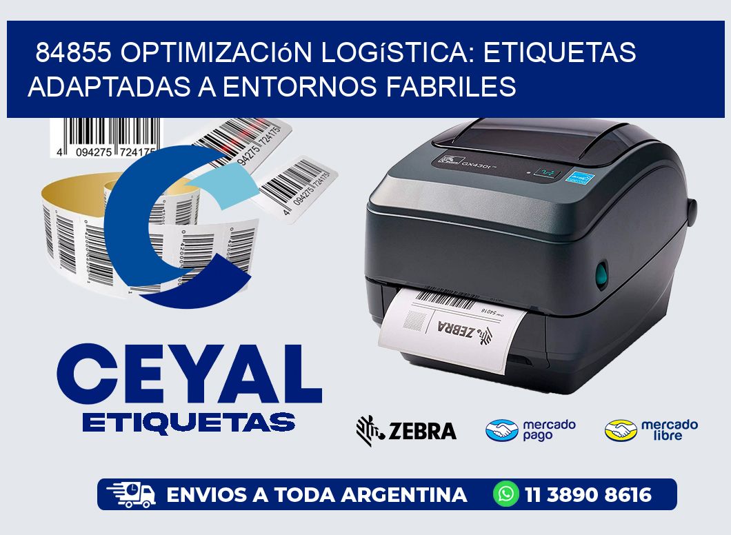 84855 Optimización Logística: Etiquetas Adaptadas a Entornos Fabriles