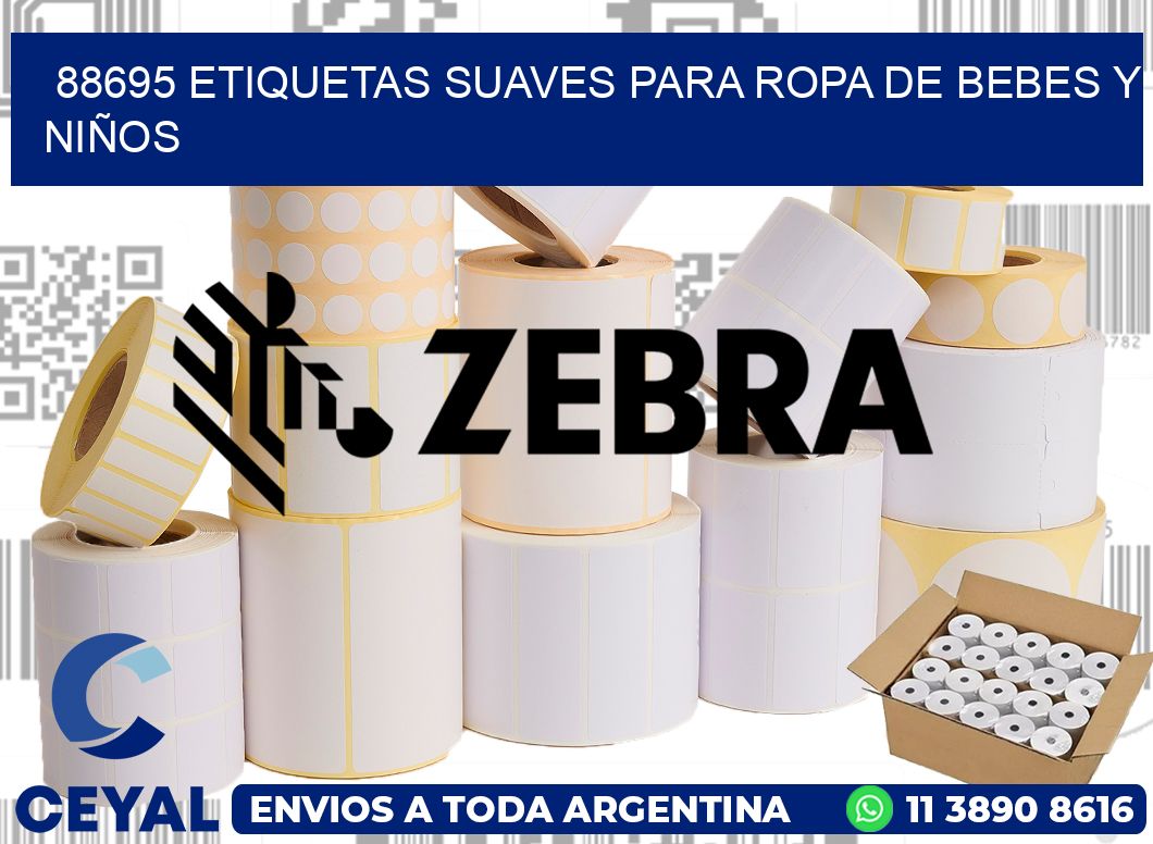 88695 ETIQUETAS SUAVES PARA ROPA DE BEBES Y NIÑOS