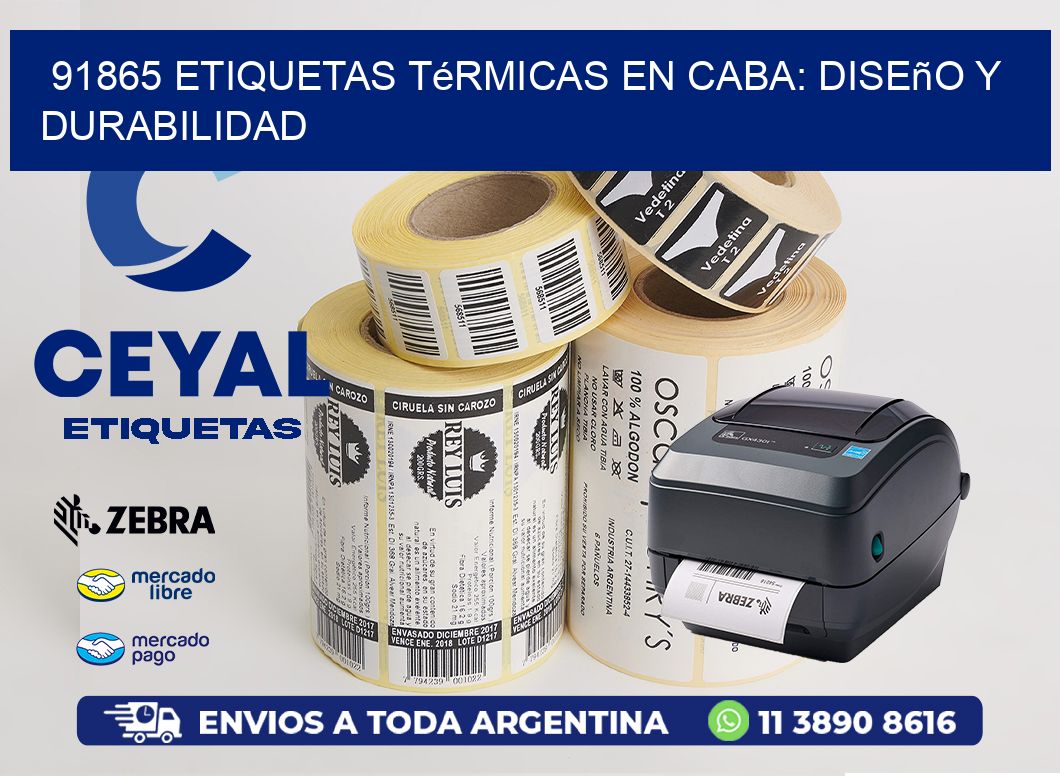 91865 Etiquetas Térmicas en CABA: Diseño y Durabilidad