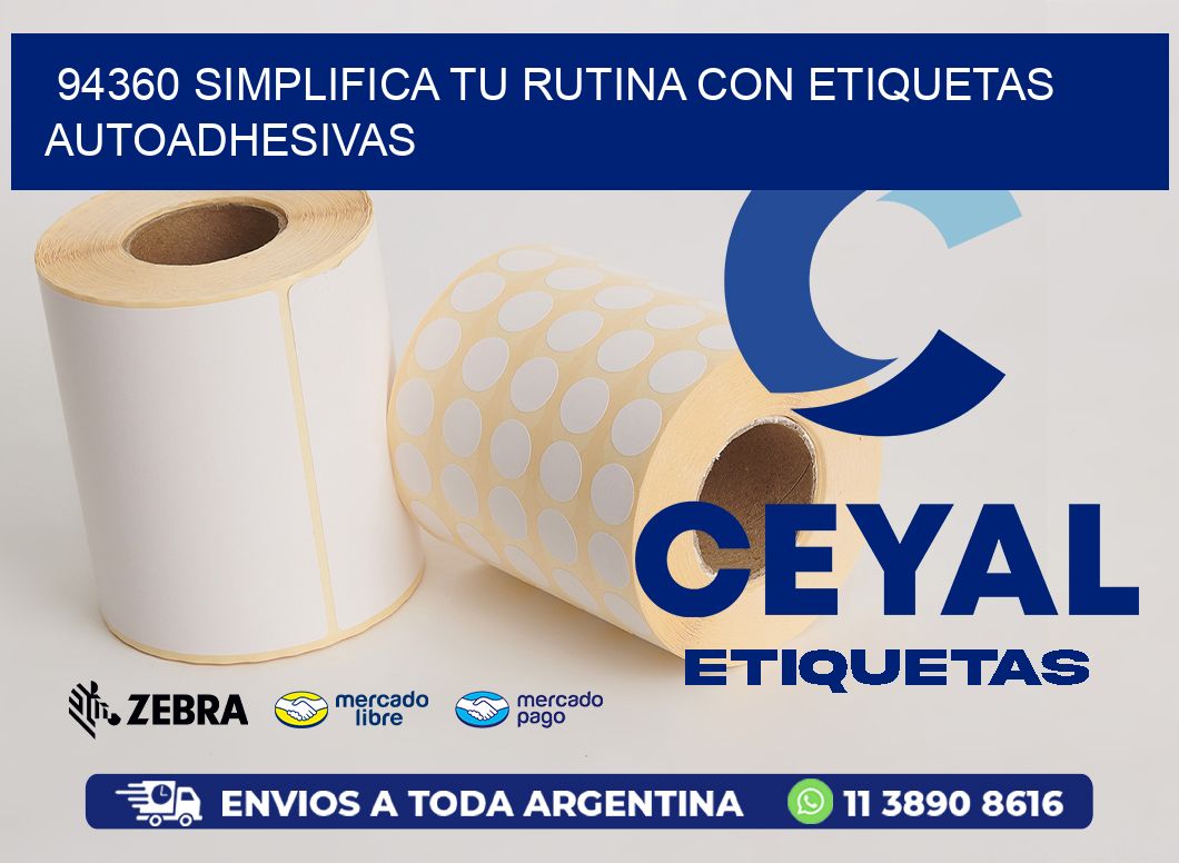 94360 Simplifica tu Rutina con Etiquetas Autoadhesivas