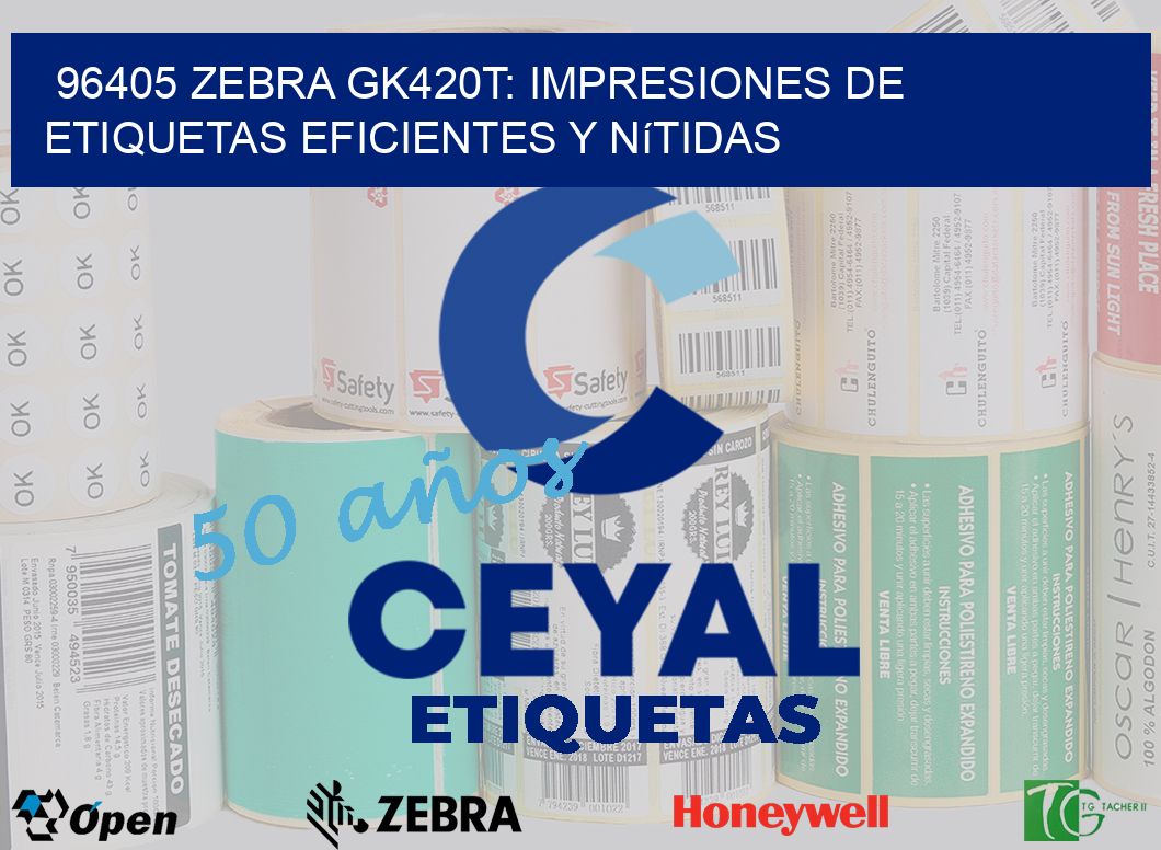 96405 Zebra GK420T: Impresiones de Etiquetas Eficientes y Nítidas