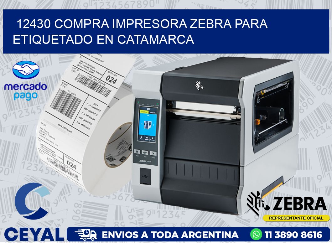 12430 COMPRA IMPRESORA ZEBRA PARA ETIQUETADO EN CATAMARCA