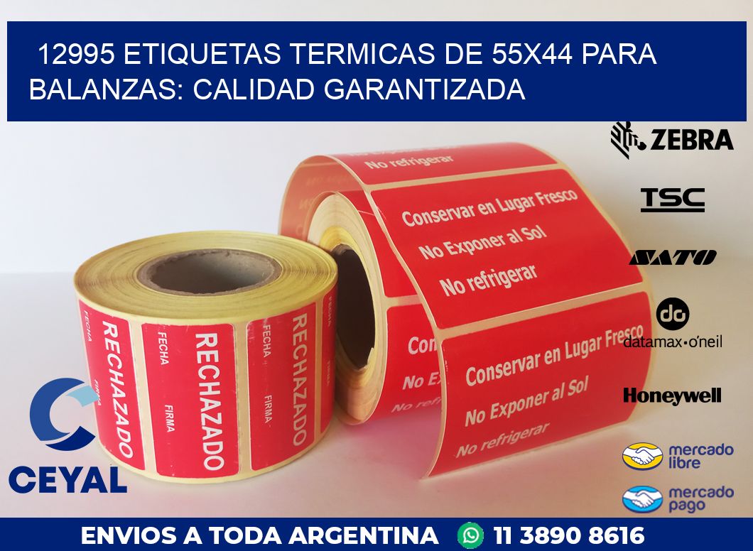 12995 ETIQUETAS TERMICAS DE 55X44 PARA BALANZAS: CALIDAD GARANTIZADA