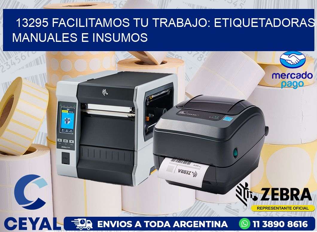 13295 FACILITAMOS TU TRABAJO: ETIQUETADORAS MANUALES E INSUMOS