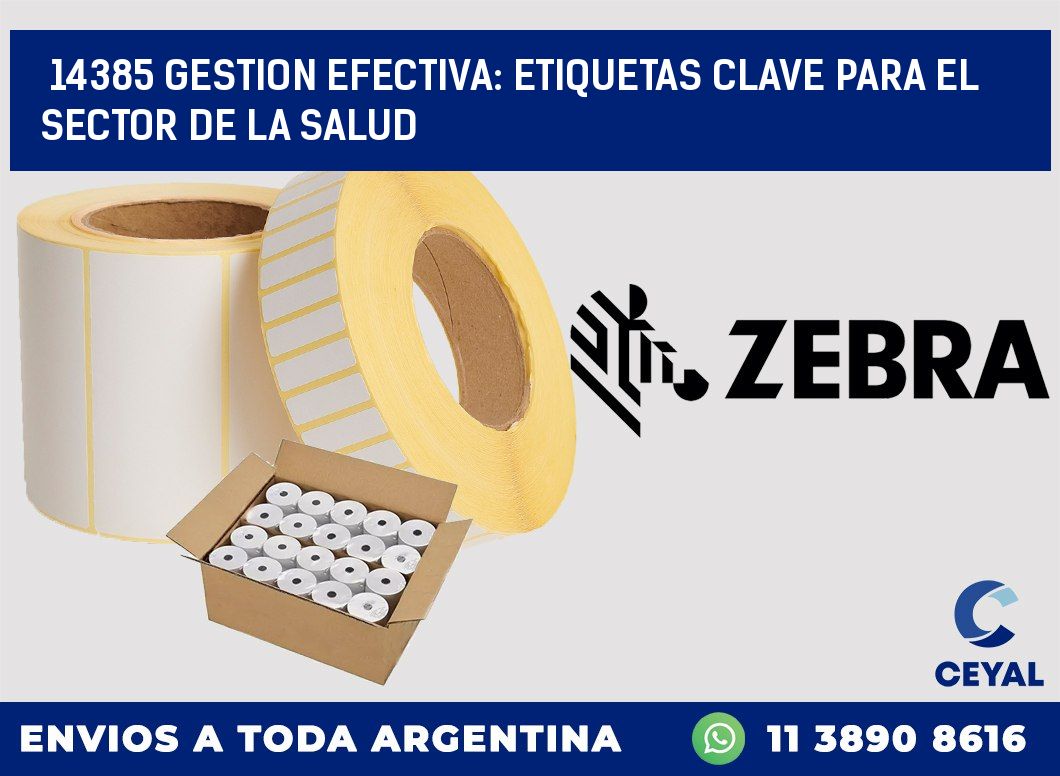 14385 GESTION EFECTIVA: ETIQUETAS CLAVE PARA EL SECTOR DE LA SALUD