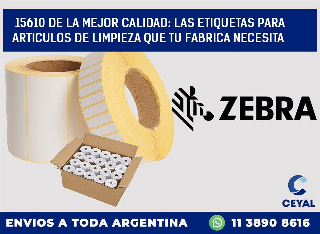 15610 DE LA MEJOR CALIDAD: LAS ETIQUETAS PARA ARTICULOS DE LIMPIEZA QUE TU FABRICA NECESITA