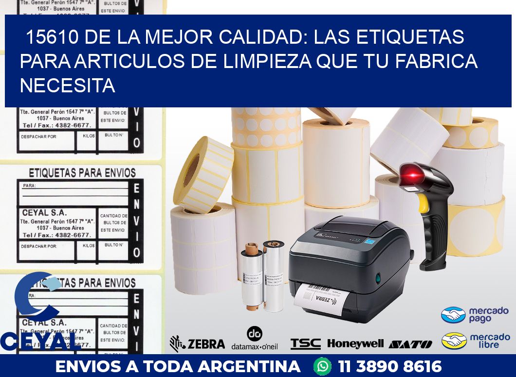15610 DE LA MEJOR CALIDAD: LAS ETIQUETAS PARA ARTICULOS DE LIMPIEZA QUE TU FABRICA NECESITA