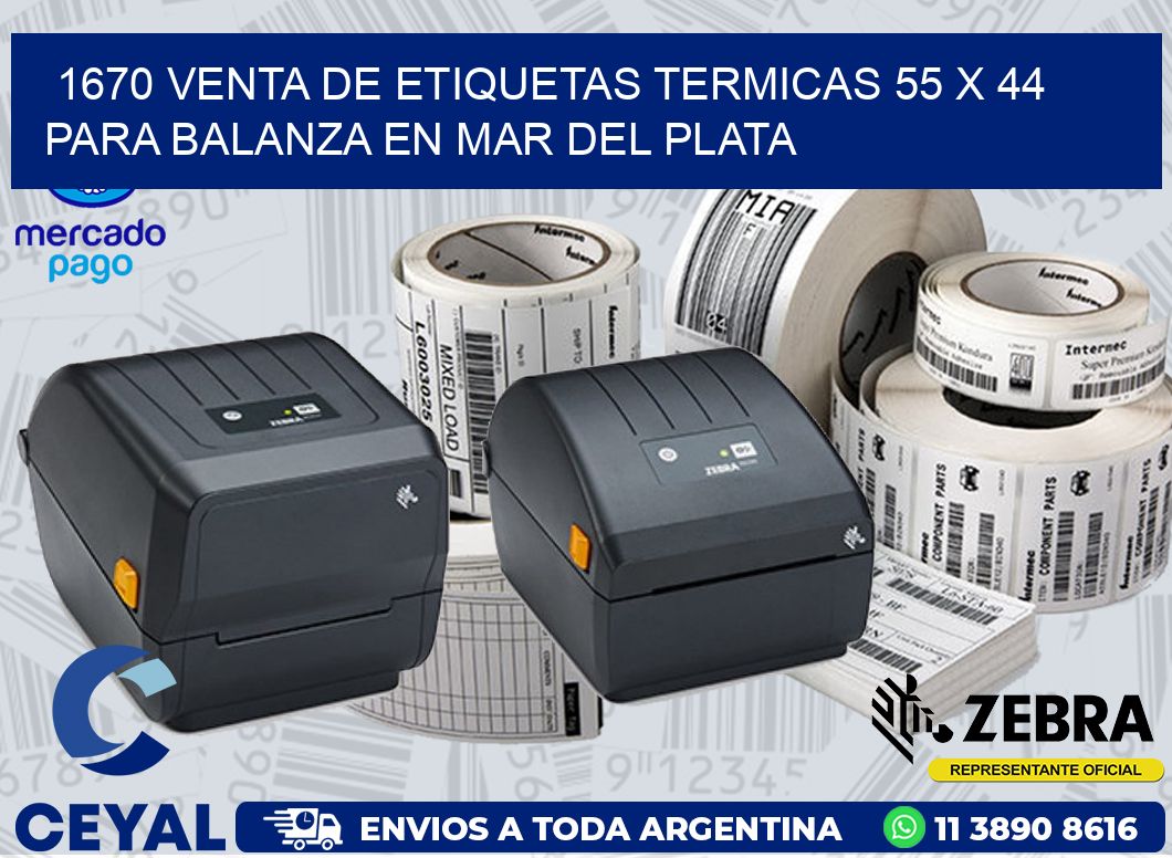 1670 VENTA DE ETIQUETAS TERMICAS 55 X 44 PARA BALANZA EN MAR DEL PLATA