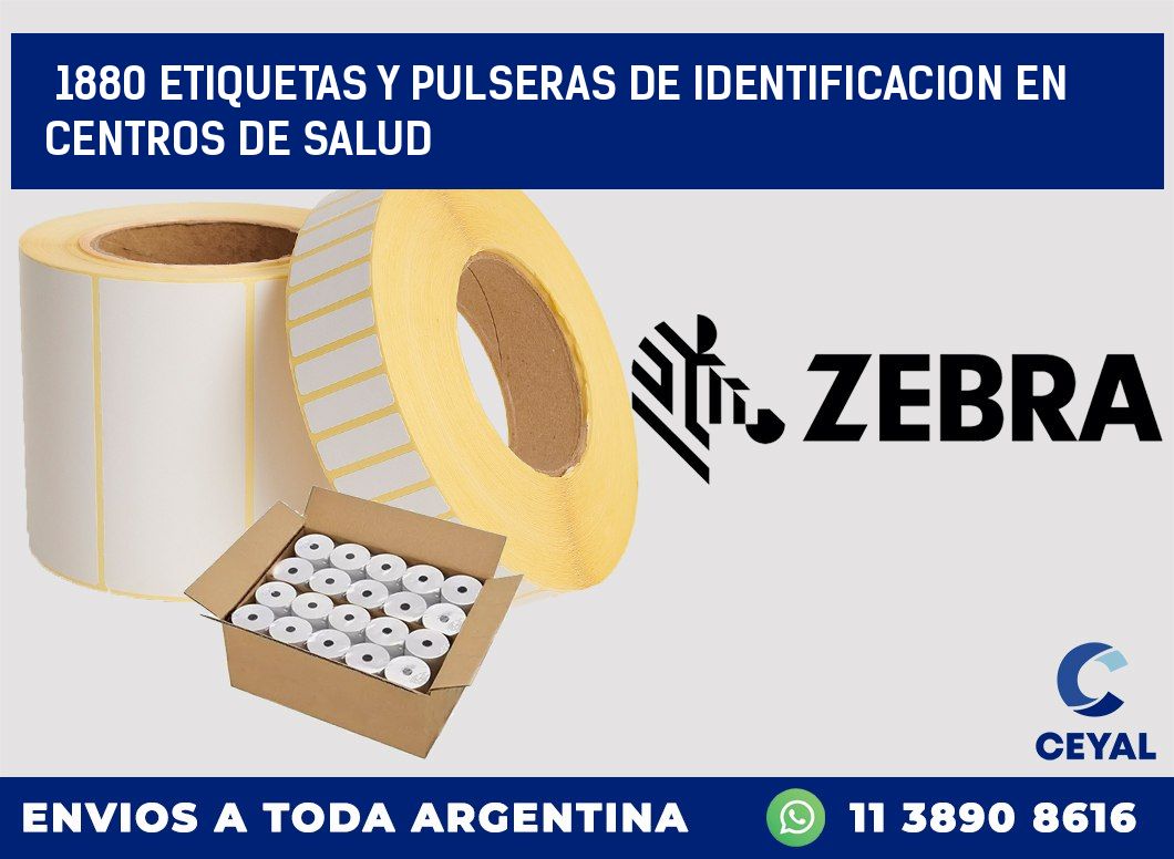 1880 ETIQUETAS Y PULSERAS DE IDENTIFICACION EN CENTROS DE SALUD