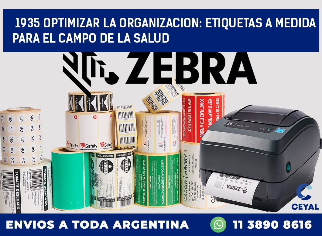 1935 OPTIMIZAR LA ORGANIZACION: ETIQUETAS A MEDIDA PARA EL CAMPO DE LA SALUD