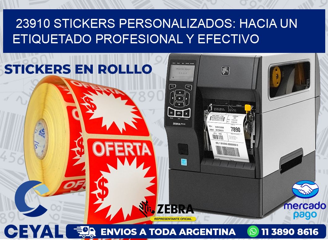 23910 STICKERS PERSONALIZADOS: HACIA UN ETIQUETADO PROFESIONAL Y EFECTIVO