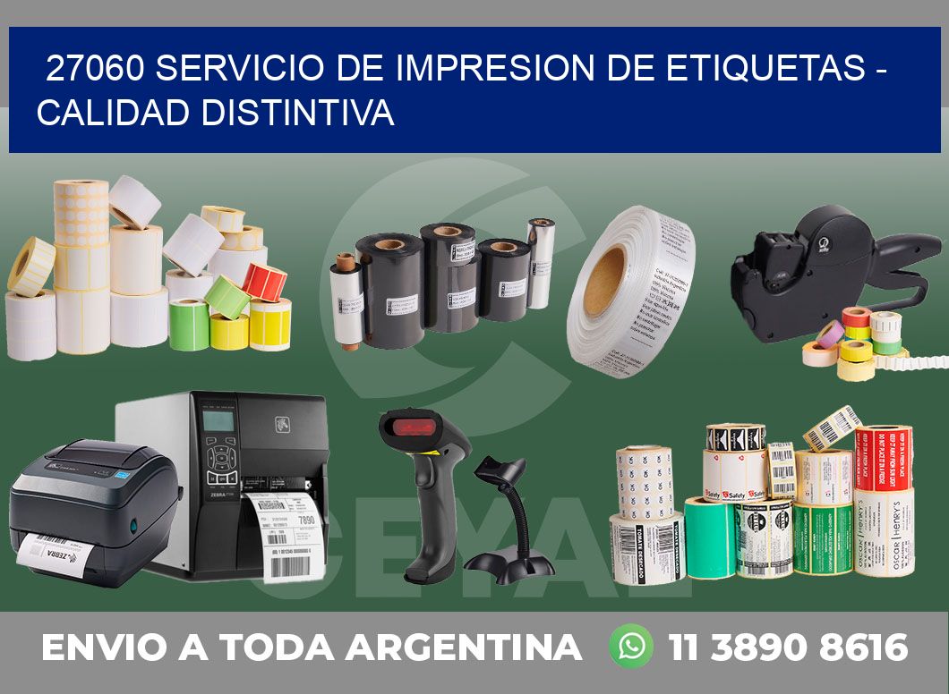 27060 SERVICIO DE IMPRESION DE ETIQUETAS - CALIDAD DISTINTIVA