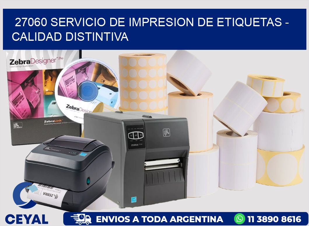 27060 SERVICIO DE IMPRESION DE ETIQUETAS – CALIDAD DISTINTIVA