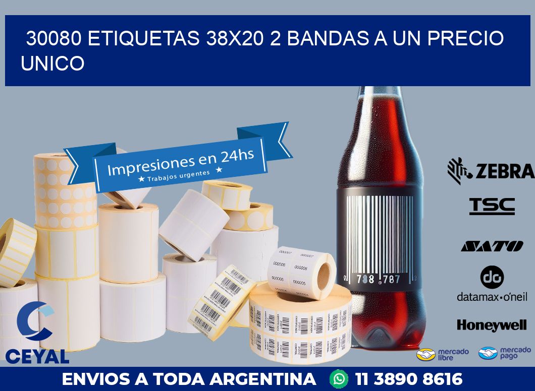 30080 ETIQUETAS 38X20 2 BANDAS A UN PRECIO UNICO